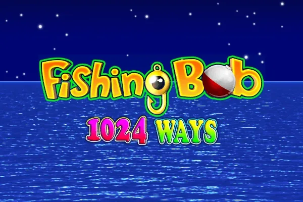 Fishing Bob - Ways
